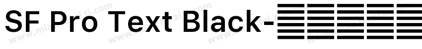 SF Pro Text Black字体转换